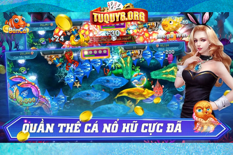 Trải nghiệm bắn cá Tuquy8 chân thực 3D không gian đại dương